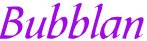 bubblantext.jpg (3434 bytes)